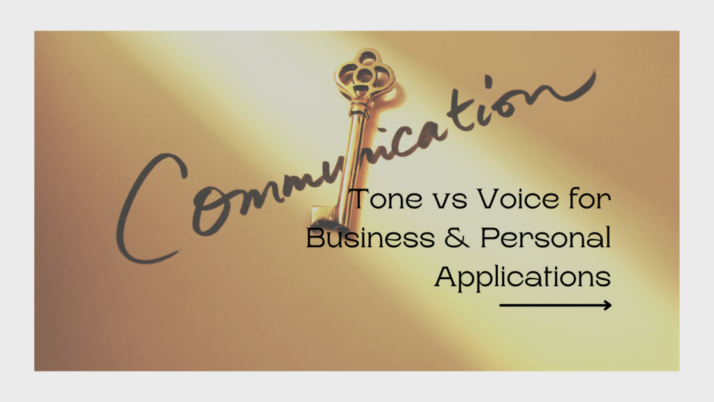 Tone vs Voice in communications